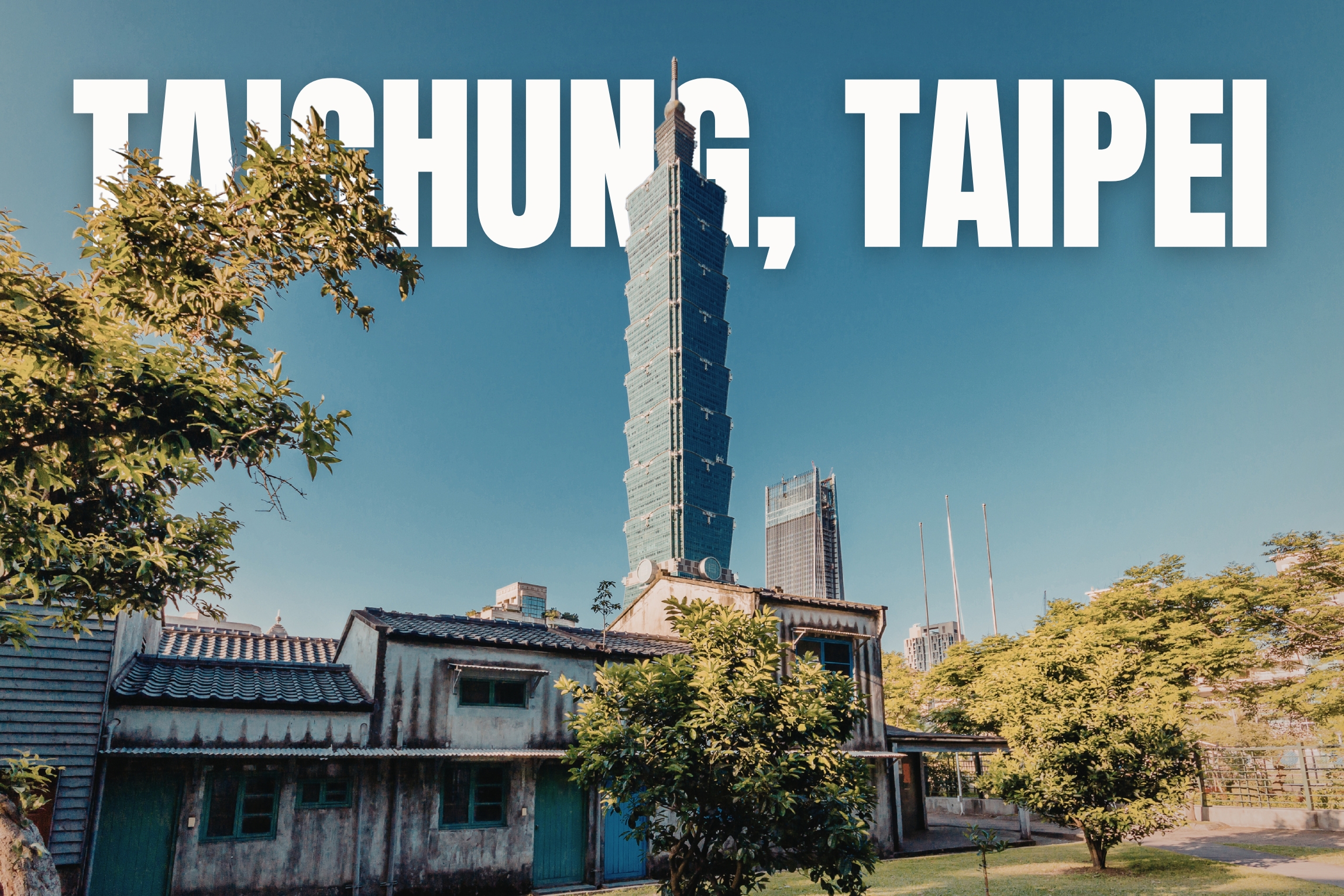 4D3N Taipei + Taichung Tour